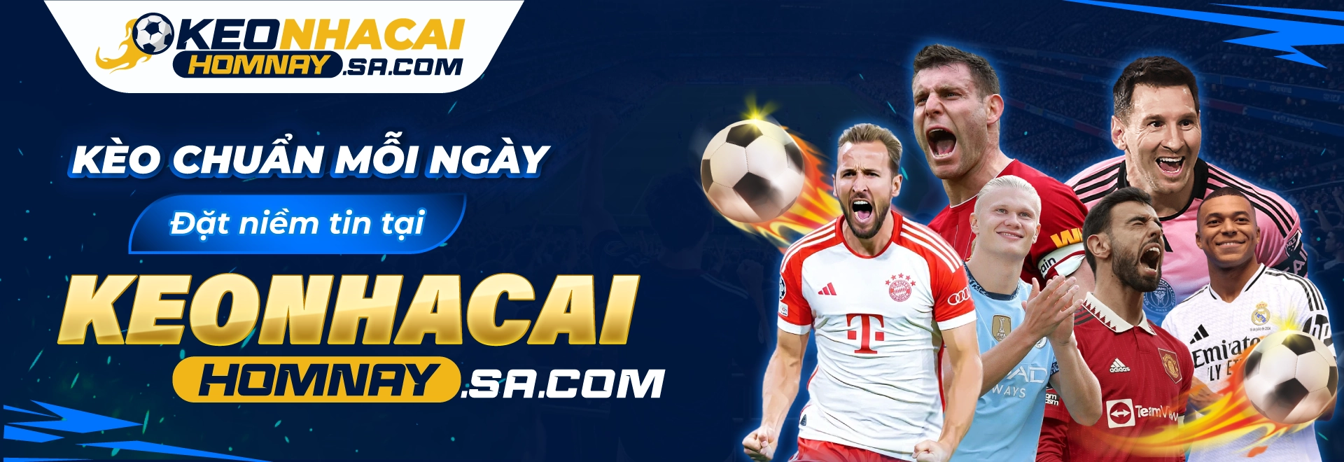 Banner Kèo nhà cái | keonhacaihomnay.sa.com