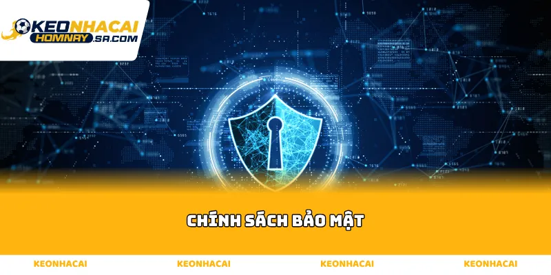 Chính sách bảo mật
